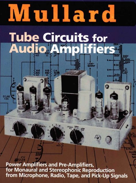 Mullard_TubeAudio_Cover Diy Guitar Pedal, Hifi Amplifier, Valve Amplifier, Diy Amplifier, Audio Amplifiers, Electronics Basics, Electronic Schematics, Electrical Projects, Power Amp