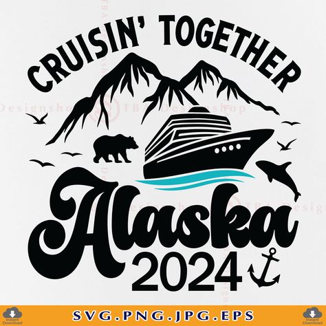 Alaskan Cruise Shirt Ideas, Alaska Family Cruise Shirts Ideas, Alaska Cruise Shirts Ideas, Alaska Cruise Shirts, Alaska Svg, Cruise Gift Ideas, Alaska Travel Cruise, Cruise Svg, Happy Vacation