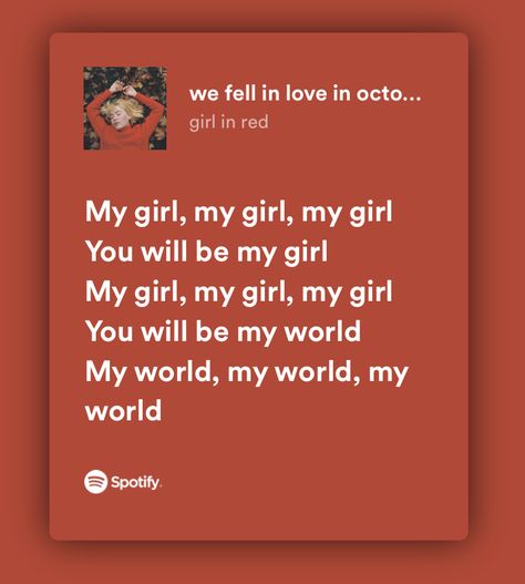 Girl In Red We Fell In Love In October, We Fell In Love In October, Pasandida Aurat, You're My World, Spotify Screenshot, Luckiest Girl Alive, Best Girlfriend Ever, Bff Jewelry, Graphic Posters