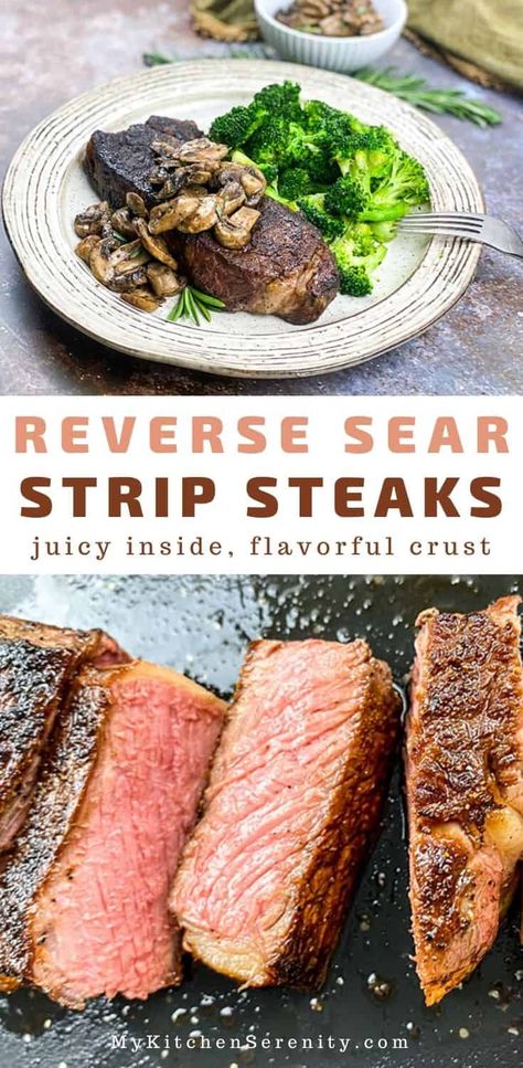 Sear A Steak, Reverse Sear Steak, Strip Steak Recipe, New York Strip Steak, Steak In Oven, Ny Strip Steak, New York Strip, Easy Macaroni, Weekly Dinner