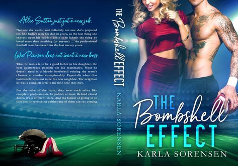 ~ Cover Reveal ~   The Bombshell Effect by Karla Sorensen Karla Sorensen, Professional Football, Book Covers, The Professional, Book Cover, Reading, Books, Movie Posters, Film Posters