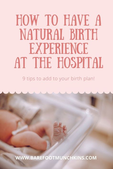 Giving birth at the hospital does not mean you have to forego a natural birth experience. Here are 9 tips to help you prepare for a natural birth, and things you can include in your birth plan for a natural experience! Hospital Birth Decoration, Natural Hospital Birth Plan, Natural Birth Plan Examples, Hospital Birth Plan, Giving Birth At Home, Natural Hospital Birth, Natural Birth Plan, Natural Birthing, Delayed Cord Clamping