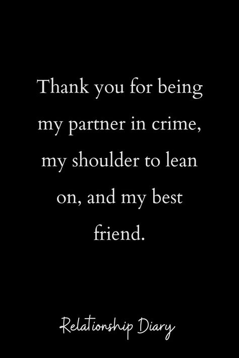 #thankyou #relationshipquotes #lovequotes #relationshipquotesforhim #relationshipsgoals We Are Partners Quotes, My Shoulder To Lean On Quotes, Best Friend Partner Quotes, Thank You For Being My Best Friend, Supportive Partner Quotes Relationships, My Partner Quotes, Protector Quotes, Life Partner Quote, Marry My Best Friend