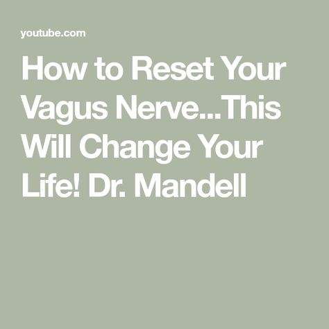 How to Reset Your Vagus Nerve...This Will Change Your Life! Dr. Mandell Reset Vagus Nerve, Vagus Nerve Reset, Sympathetic Nervous System, The Vagus Nerve, Dr Mandell, Vagus Nerve, Nerve, Nervous System, Change Your Life