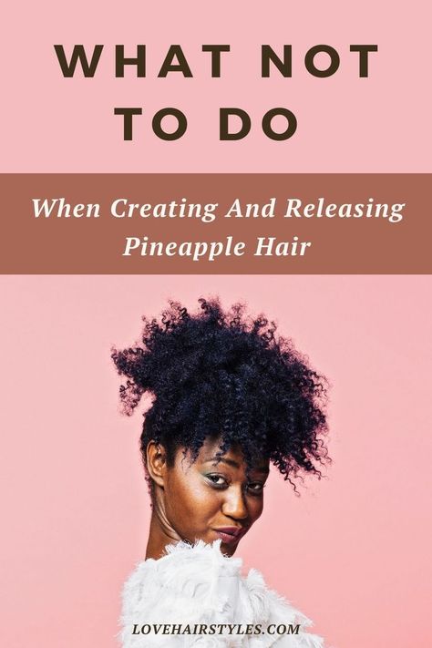 What NOT To Do When Creating And Releasing A Pineapple ❤ #lovehairstyles #hair #hairstyles #haircuts Pineapple Curly Hair, Natural Hair Pineapple, 3c Hair Type, Pineapple Hairstyle, Pineapple Hair, 3c Curly Hair, Hair Plopping, Type 4c Hairstyles, African American Hair Care