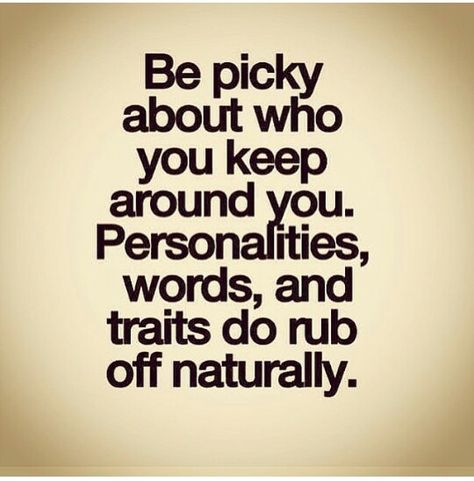 Be picky about who you keep around you. Personalities, words, and traits do rub off naturally Quotes Liars, Quotes About Jealousy, Quotes Jealousy, Jealousy Quotes, Quotes Of The Day, Men Quotes, Surround Yourself, Couple Quotes, Les Sentiments