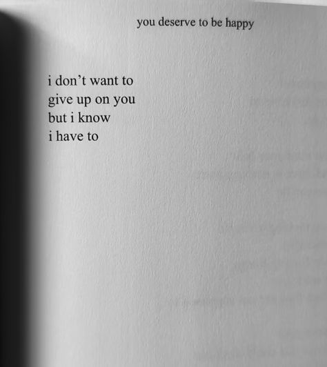 Just Leave Quotes, Best Quotes From Books, Hard Quotes, Really Deep Quotes, Poem Quotes, Reminder Quotes, Deep Thought Quotes, Real Quotes, Quote Aesthetic