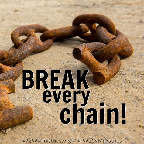 God has the power to break every chain. Break Every Chain Quotes, Break The Chains Quote, Chain Breaking, Birthday Wishes For A Friend Messages, Servants Heart, Breaking Chains, Break The Chain, Break Every Chain, Vanilla Girl