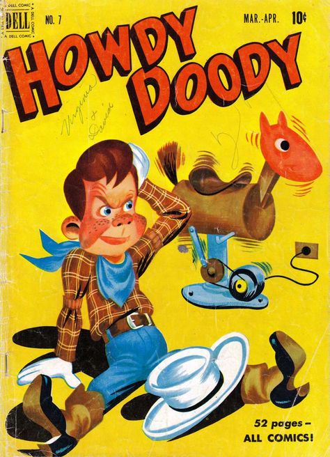 Comic Book Cover For Howdy Doody #7 Captain Kangaroo, Howdy Doody, Dell Comic, Golden Age Comics, Yogi Bear, The Lone Ranger, Lone Ranger, Felix The Cats, Comic Collection