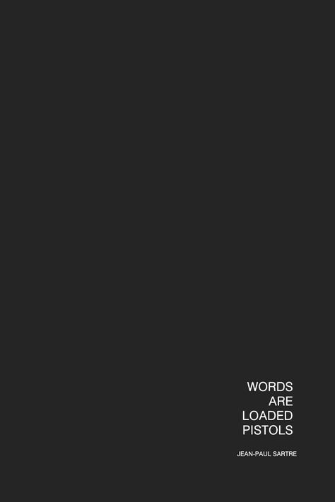 ... Words Can Kill, Jean Paul Sartre, Word Up, It Goes On, Powerful Words, Food For Thought, Beautiful Words, Inspire Me, Words Quotes