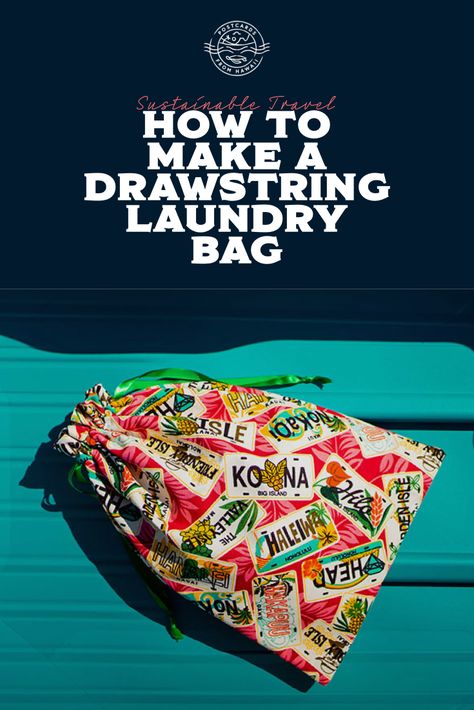 How to make a drawstring laundry bag (free pattern & tutorial) — Postcards from Hawaii Laundry Bag Pattern, Organise Clothes, Sew A Drawstring Bag, Bag Free Pattern, Travel Laundry Bag, Creative Tutorials, Laundry Bags, Dirty Laundry, String Bag