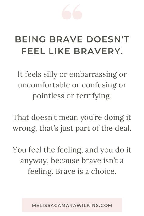 How To Become Brave, Brave Woman Quotes, Brave Quotes Inspiration, Be Brave Quotes, How To Be Brave, Scared Quotes, Bravery Quotes, Being Brave, Happiness Inspiration