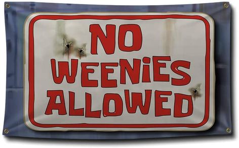 No Weenies Allowed, Training Motivation Quotes, Funny Flags, Dorm Room Wall Decor, Dorm Room Walls, College Dorm Room Decor, Man Cave Wall, Wall Flag, College Dorm Room