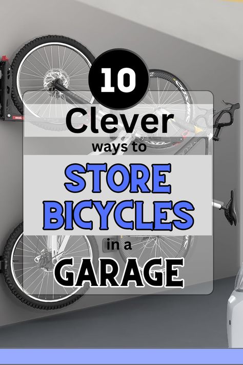 Storing Bikes In Garage, Bike Storage Garage Ceiling, Bike Storage Garage Wall, Bicycle Storage Garage, Bike Wall Storage, Wall Mounted Bike Storage, Bicycle Storage Rack, Bicycle Wall Mount, Garage Velo