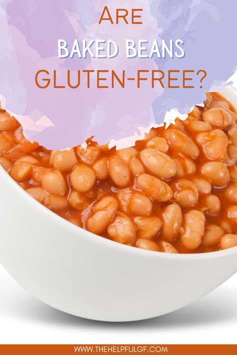 Are Baked Beans Gluten-Free? Gluten Free Baked Beans Recipe, Paleo Baked Beans Recipe, Sugar Free Baked Beans, Gluten Free Baked Beans, Baked Beans With Bush's Baked Beans, Canning Better Than Bushes Baked Beans, Smoked Baked Beans Recipe, Molasses Baked Beans, Homemade Baked Beans Recipe