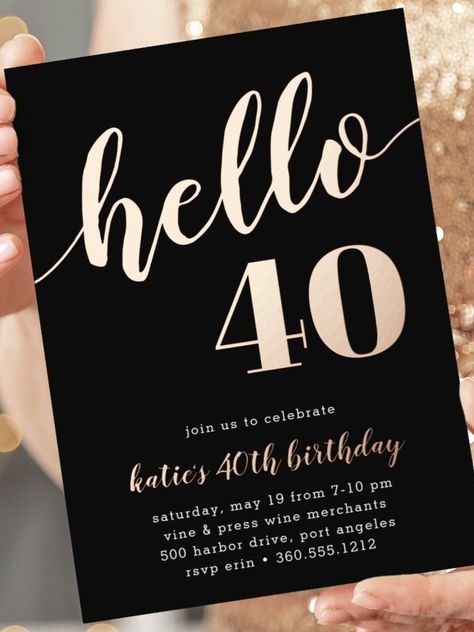 Hello 40 | Milestone Birthday Party Foil Invitation Celebrate her milestone birthday with these festive party invitations featuring "hello [age]" in rose gold foil lettering on a rich black background! #fortybirthday #40thbirthday #elegant #birthday #happybirthday #birthdaycards #birthdayparty Hello 40, Milestone Birthday Party, Forty Birthday, 40th Birthday Invitations, Elegant Birthday, Foil Invitations, Milestone Birthday, Rose Gold Foil, Milestone Birthdays