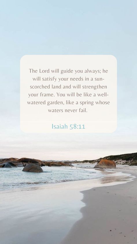 Isaiah 55:11 Wallpaper, Isaiah 58 11 Wallpaper, Isaiah 58:11, September Prayer, Christian Lockscreen Aesthetic, Isaiah 58, Christian Typography, Christian Quotes Scriptures, Motivational Scriptures