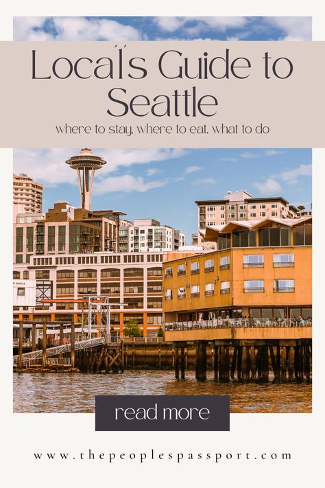 The Ultimate Seattle Guide from a Local - Where to Stay, Where to Eat, What to Do - Hidden Gems - Day by Day Seattle Hidden Gems, Hidden Bars, Seattle Vacation, Best Time To Travel, Things To Do In Seattle, Seattle Center, Visit Seattle, Salmon Run, Lake Union