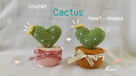 How to crochet cactus (heart - shaped)