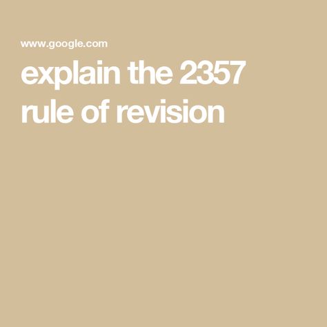 explain the 2357 rule of revision Quick Saves