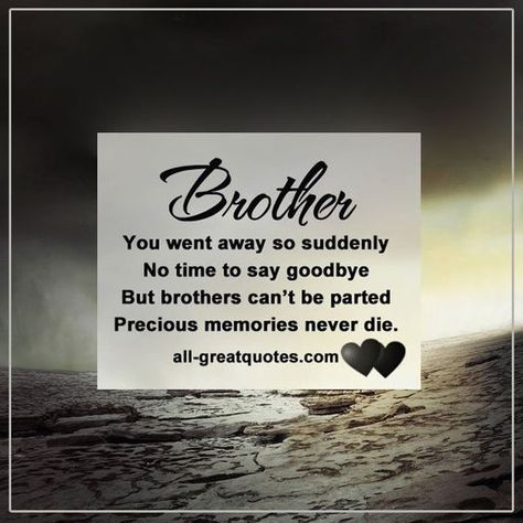 Brother Poems From Sister, Miss You Brother Quotes, Best Brother Quotes, Brother Poems, Missing My Brother, John Bradley, Wörter Tattoos, Big Brother Quotes, Missing You Brother