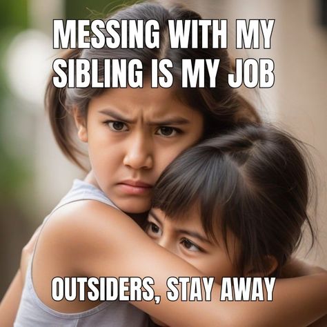 Funny Simple Sibling Privileges Brother Meme Older Sister Younger Brother, Sibling Jokes, Over Protective Brother, Oldest Sibling, Brother Memes, Siblings Funny Quotes, Brother Funny, Sibling Memes, Sibling Quotes