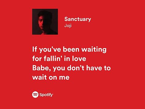 Joji Lyrics Quotes, Sanctuary Joji, Joji Lyrics, Joji Wallpapers, Joji Wallpapers Aesthetic, Spotify Board, Music Widget, Wallpaper Notebook, Spotify Lyrics