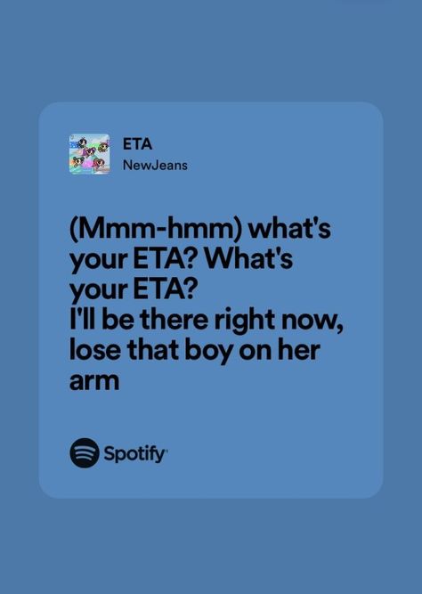 Song: ETA
Artist: NewJeans Eta Newjeans Lyrics, New Jeans Lyrics, Newjeans Lyrics, Eta Newjeans, Pop Spotify, Newjeans Eta, Rhyming Quotes, Best Lyrics, Lyric Wallpaper