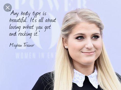 Meghan Trainor Quotes, Pageant Quotes, Train Quotes, Acting Awards, Curvy Quotes, Megan Trainor, Body Quotes, Inspirational Quotes For Girls, Body Positive Quotes