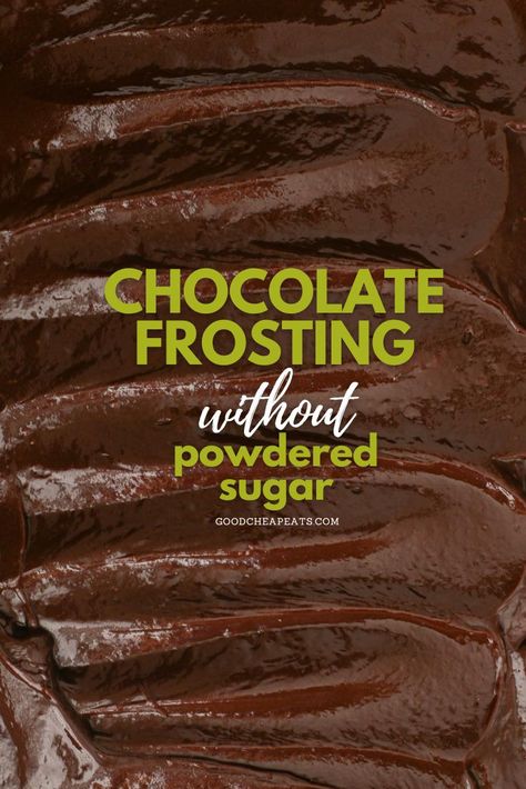 Run out of powdered sugar? No problem. This Easy Chocolate Frosting Without Powdered Sugar is super creamy and delicious, almost like fudge! Chocolate Frosting Without Cocoa Powder, Icing Recipe Without Powdered Sugar, Icing Without Icing Sugar, Frosting No Powdered Sugar, Frosting Without Powdered Sugar, Brownie Icing, Chocolate Frosting Easy, Powdered Sugar Frosting, Chocolate Cake Icing