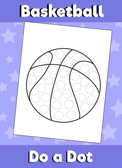 Basketball - Do a Dot Activity Basketball Activities, Basketball Crafts For Preschoolers, Ball Projects For Preschool, Basketball Preschool Craft, Balls Crafts For Preschool, Sport Arts And Crafts For Kids, Sports Crafts Preschool, Kindergarten Basketball, Basketball Fine Motor Activities