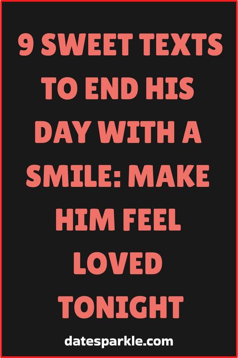 Discover the art of making him smile before bedtime with our top 9 texting tips. From sweet goodnight messages that highlight shared memories to light-hearted humor, learn how to be the last thing on his mind. Ways To Say Goodnight To Your Crush, Sweet Goodnight Messages For Him, Cute Ways To Say Goodnight Over Text, Sweet Goodnight Texts For Him, Sweet Goodnight Text, Goodnight Messages For Him, Cute Goodnight Texts, Goodnight Texts For Him, Texting Tips