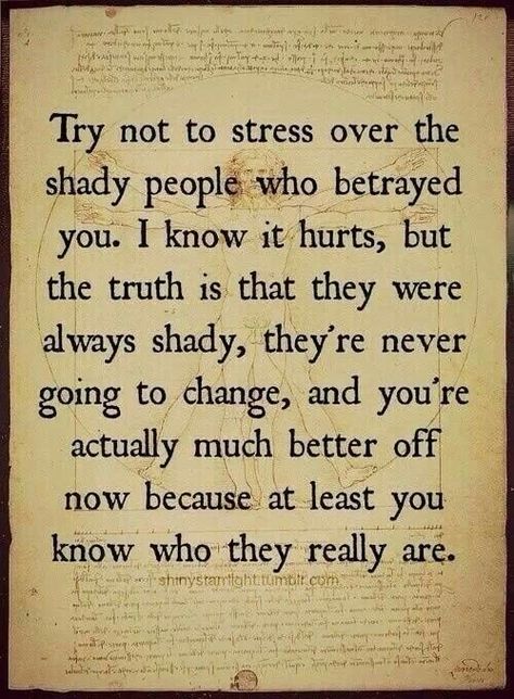 Not stressing anymore out with the fake two faced friends and in with the loyal and honest friends!! Shady People, Betrayal Quotes, Under Your Spell, E Card, I Know It, Be Kind To Yourself, Lessons Learned, Good Advice, The Words