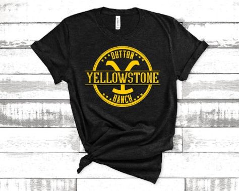 Yellowstone Tshirt, John Dutton, Yellowstone T Shirts, Dutton Ranch, Beth Dutton, Cute Shirt Designs, Vinyl Shirts, Yellow Stone, Cute Shirts