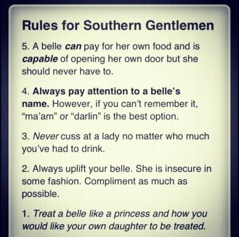 southern gentlemen quotes | Rules for Southern Gentlemen | Quotes Princess Lessons, Life Simplified, Word Inspiration, Southern Things, Gentleman Rules, Southern Gentleman, Southern Pride, Southern Sayings, Southern Life