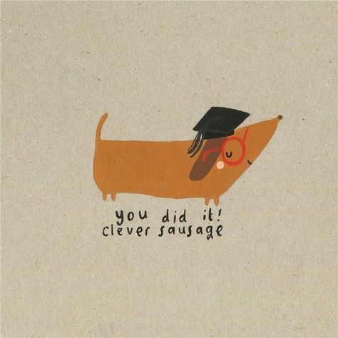 Arte Dachshund, Bday Cards, Graduation Card, Dachshund Love, Graduation Cards, Funny Cards, Art Paint, Personal Cards, Diy Cards