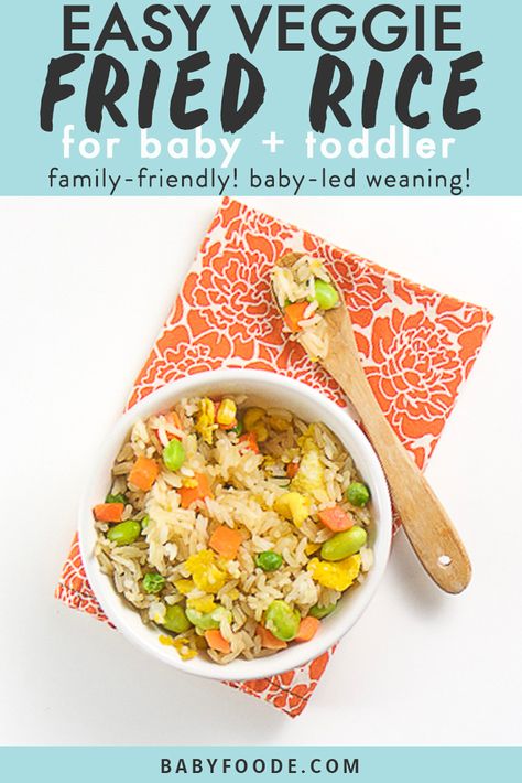 Baby Meal Plan, Veggie Fried Rice, Toddler Foods, Baby Led Weaning Recipes, Weaning Recipes, Healthy Carbs, Healthy Toddler Meals, Easy Veggie, Homemade Baby Foods