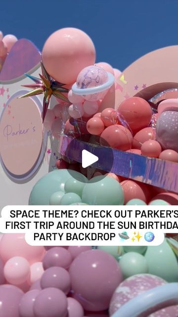 Sun Birthday Party, Sun Birthday, First Trip Around The Sun, Happiest Birthday, World Party, Uh Huh, Space Party, Balloon Backdrop, Baby Birthday Party