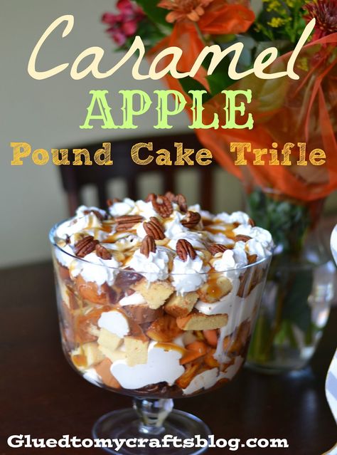 Caramel Apple Pound Cake Trifle {Recipe} Pound Cake Trifle Recipes, Pound Cake Trifle, Apple Pound Cake, Trifle Bowl Recipes, Cake Trifle, Trifle Dessert Recipes, Almond Pound Cakes, Trifle Bowl, Trifle Desserts