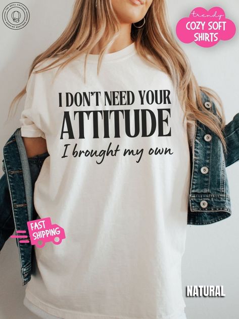 Attitude Shirt Oversized Crewneck Gift for Her Statement T-shirt Gift for Teenager Sassy Shirt Funny Sarcastic Shirt Sarcasm Shirt for Her - Etsy Sassy Shirt Quotes, Funny T Shirts For Women, Sassy Shirts, Funny T Shirt Sayings, Sarcasm Shirts, Sarcastic Shirts Funny, Shirt Sayings, Statement Tshirt, Oversized Crewneck