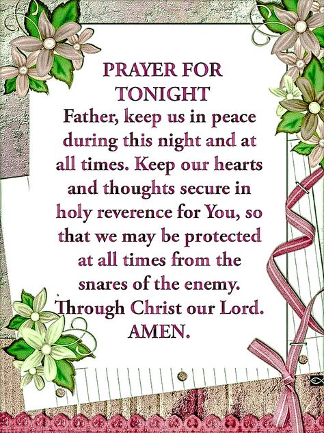 Prayer For Tonight, Evening Prayers, Bedtime Prayers, Salvation Prayer, Traditional Catholicism, Prayers Of Encouragement, Night Blessings, Bedtime Prayer, Evening Prayer