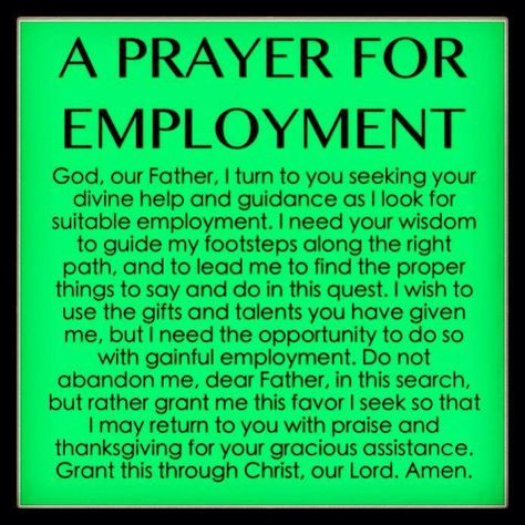 Prayer for employment Quotes For New Job, Employment Prayer, The Book Of Job, Book Of Job, Prayer Changes Things, Everyday Prayers, Special Prayers, Christian Prayers, Prayer Times