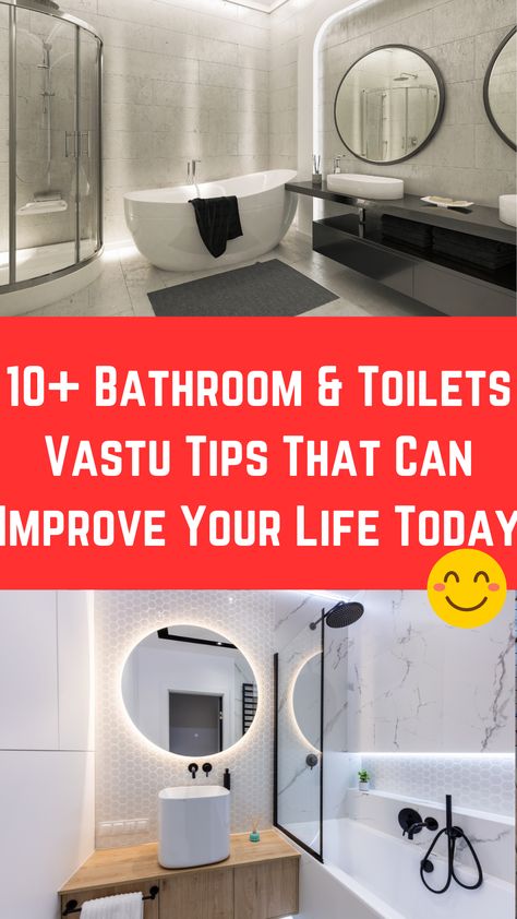 10+ Bathroom & Toilets Vastu Tips That Can Improve Your Life Today Bathroom Vastu Tips, Vastu Tips, Bathroom Toilets, Toilets, Amazing Bathrooms, The Bad, Improve Yourself, Canning, 10 Things