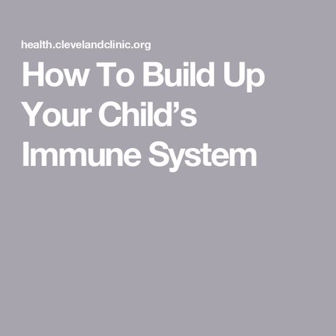 How To Build Up Your Child’s Immune System Build Immune System, Kids Immune System, Zinc Rich Foods, Vitamin D Supplement, Dairy Alternatives, Power Foods, Cleveland Clinic, Immunity Booster, Fatty Fish