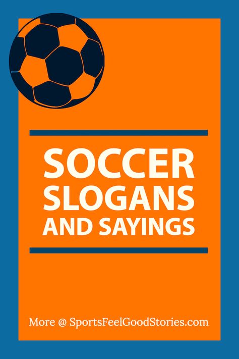 These soccer slogans and sayings are great for team wearables, programs, locker room signs and more. Every team needs a rallying cry - and a good soccer slogan can do just that. "Teamwork makes the dream work" is just one example.  #soccer #slogan #coach Soccer Game Day Quotes, Signs For Soccer Players Ideas, Soccer Fundraiser Poster Ideas, State Soccer Poster Ideas, Soccer Advertising Design, Soccer Encouragement Quotes, Soccer Sayings For Shirts, Sports Posters High School Soccer, Senior Night Sign Ideas