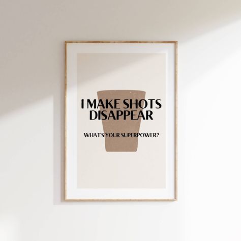 1.. 2.. 3.. Cheers! . . . I Make Shots Disappear What's Your Superpower Funny Shot Glass Print Bar Cart Decor Shot Lover Gift Humorous Quote Art Digital Download, #PrintableWallArt, #DigitalWallArt, #OwnItOncePrintIt4Ever, #DownloadPrintFrame, https://perssonofsweden.etsy.com/listing/1772170051 Cart Decor, Bar Cart Decor, Glass Print, Quote Art, Digital Wall Art, Bar Cart, Super Powers, Social Media Post, Art Quotes