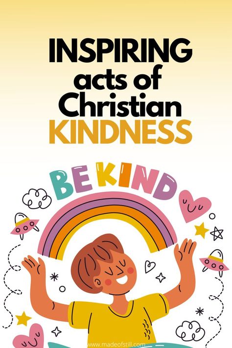 Kindness acts Scripture On Kindness, What Is Kindness, Seeds Of Kindness, Kindness Club, Kindness Lessons, Kindness Week, Biblical Worldview, Kindness Activities, World Kindness Day