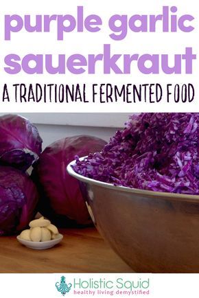 Purple Garlic, Best Probiotic Foods, Fermented Sauerkraut, Paleo For Beginners, Homemade Sauerkraut, Fermented Cabbage, Sauerkraut Recipes, Fermentation Recipes, Best Probiotic