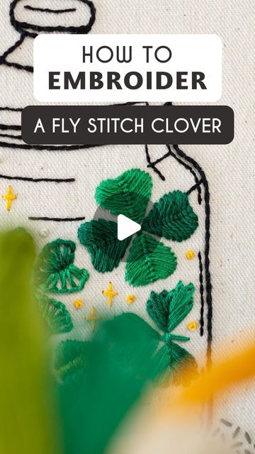 Stella Caraman on Instagram: "Learn how to embroider the Fly Stitch with the Shamrocks Jar Pattern 🦋  When it comes to embroidering the clover leaves, you can start with any clover you prefer. This stitch is so unique and versatile, it has this creative fan look. 🪭 🥰  ☘️ Tips&Tricks: We’re going to work multiple Fly Stitches really close to each other to fully cover the shape of the leaf. To connect the 4 leaves in the middle just make a Cross Stitch in the tiny space between the tips of the leaves. 🍀  Happy Stitching! ✨  🧵 You can find all my patterns in my Etsy shop. 🧵 Subscribe to my newsletter to receive your free PDF pattern, along with all my tips, tricks, and exclusive discounts, delivered straight to your inbox weekly. 💌 🧵 Follow my YouTube channel for more embroidery video Embroidery Patterns Tutorials, Fly Stitch, Embroidery Video, Clover Leaves, Shorts Tutorial, Free Pdf Pattern, Embroidery Videos, 4 Leaves, Tiny Space