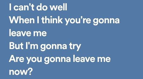 are you gonna leave me now? Me Now, Leave Me, The Sun, Sun